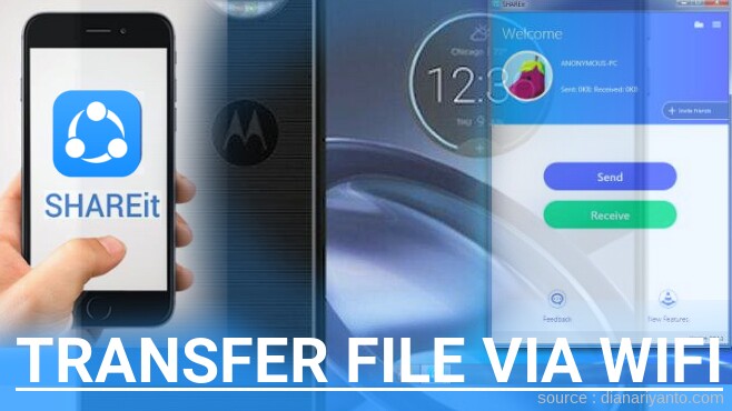 Mudahnya Transfer File via Wifi di Motorola Moto Z Droid Menggunakan ShareIt Versi Baru