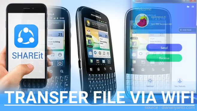 Mudahnya Transfer File via Wifi di Motorola XT316 Menggunakan ShareIt Terbaru