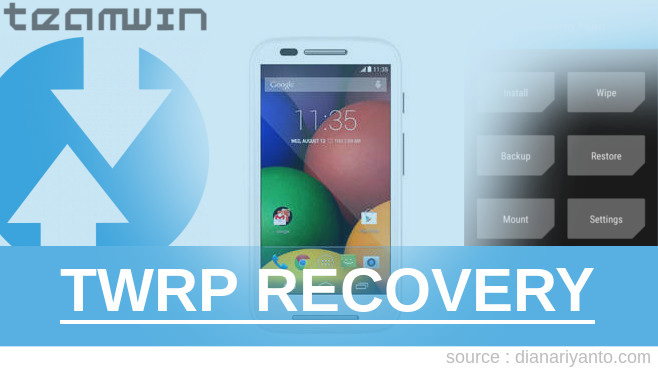 Cara Pasang TWRP Motorola Moto E Dual Paling Simpel