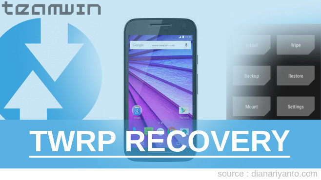 Cara Pasang TWRP Motorola Moto G Turbo Edition Paling Simpel