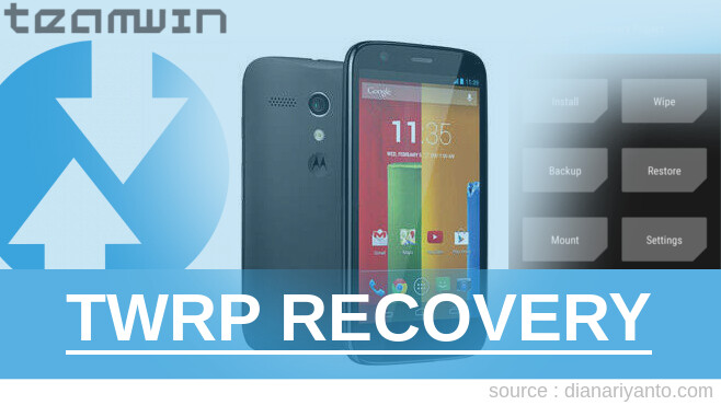 Cara Install TWRP Motorola Moto G Temp
