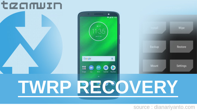 Pasang TWRP Motorola Moto G6 Plus Temp
