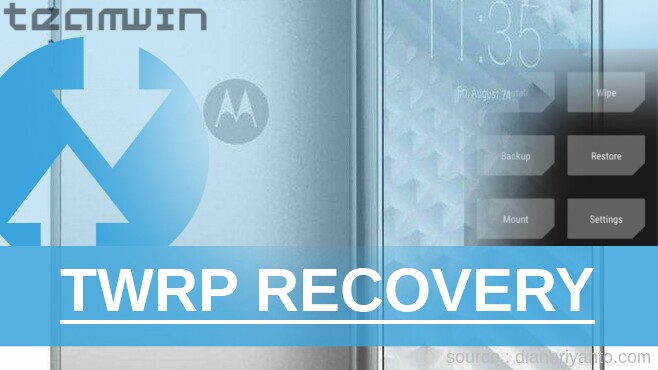Cara Pasang TWRP Motorola Moto X (2016) Tanpa Komputer