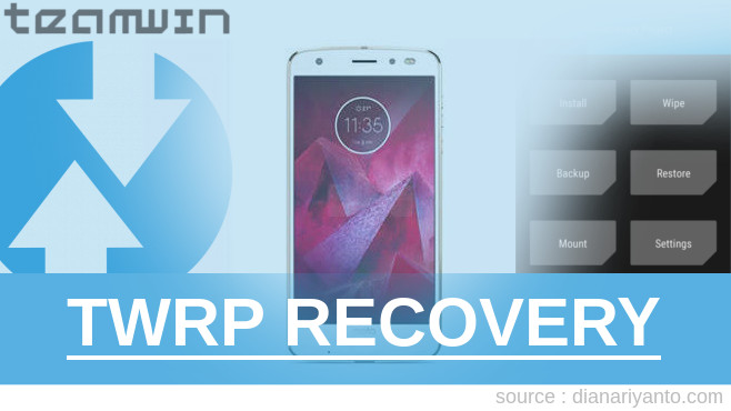 Cara Pasang TWRP Motorola Moto Z2 Force Temp