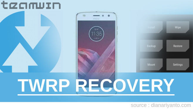 TWRP Motorola Moto Z2 Play Paling Simpel