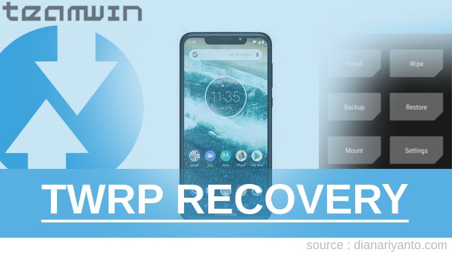 Pasang TWRP Motorola One Power (P30 Note) Tanpa Komputer