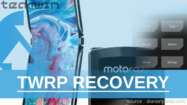 Install TWRP Motorola RAZR 2019 Anti Gagal