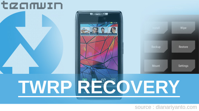 Cara Install TWRP Motorola RAZR XT910 Tanpa Komputer