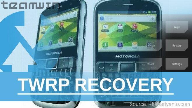 Install TWRP Motorola XT560 DEFY PRO Tested