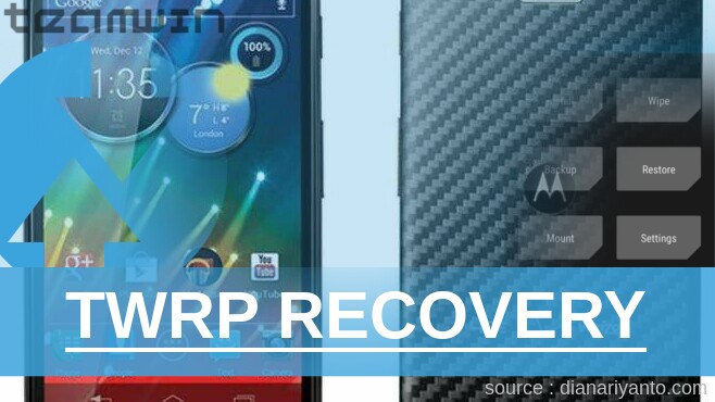 Download TWRP Motorola XT925 RAZR HD Berhasil 100%